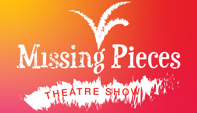 Missing Pieces Theatre Show